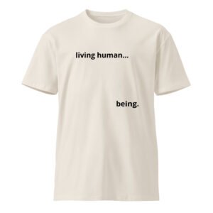 No. 001 | living human… being